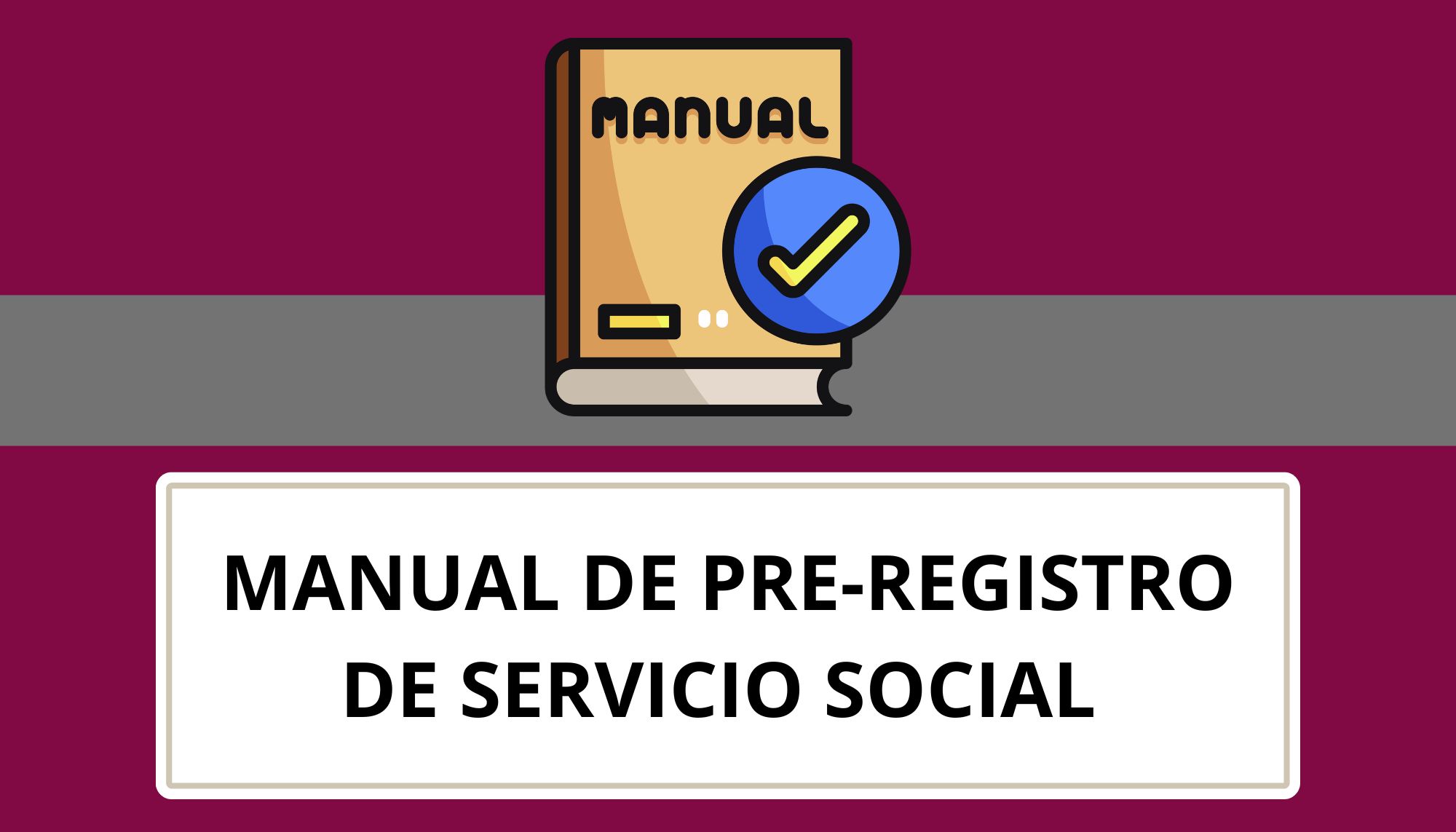 Manual de Preregistro de Servicio Social